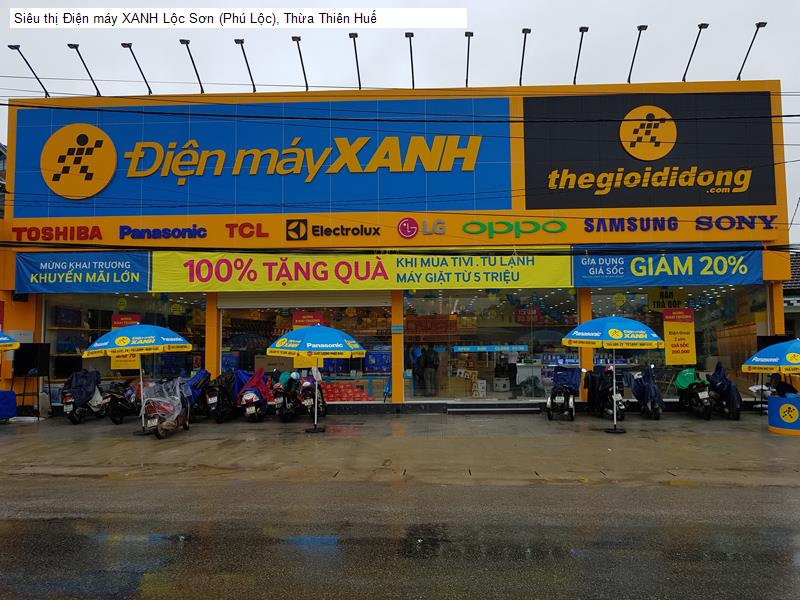 Siêu thị Điện máy XANH Lộc Sơn (Phú Lộc), Thừa Thiên Huế