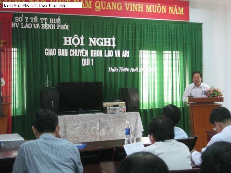 Bệnh Viện Phổi tỉnh Thừa Thiên Huế