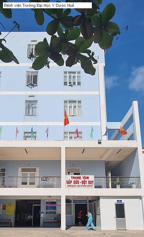 Bệnh viện Trường Đại Học Y Dược Huế