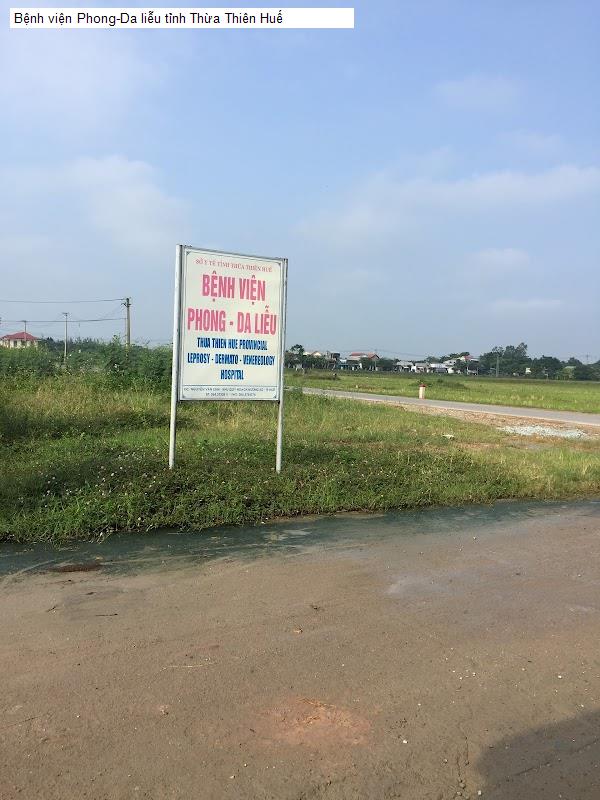 Bệnh viện Phong-Da liễu tỉnh Thừa Thiên Huế