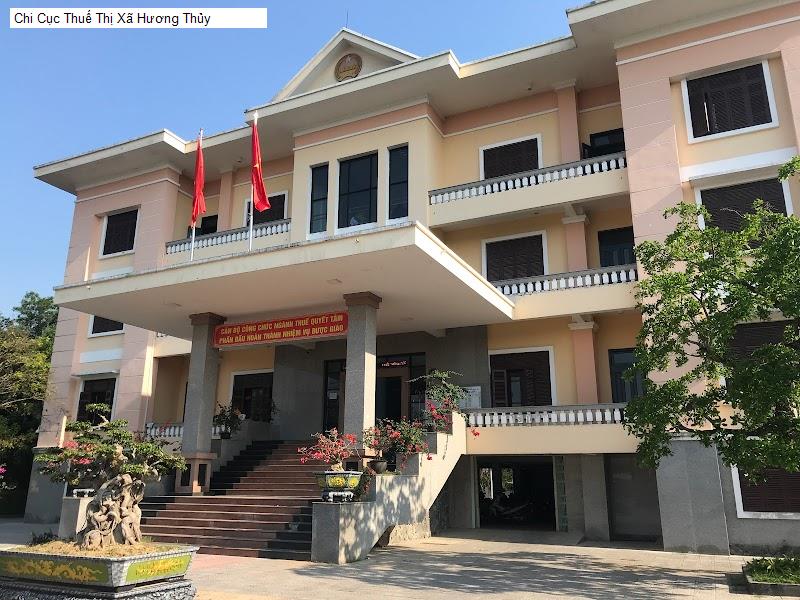 Chi Cục Thuế Thị Xã Hương Thủy