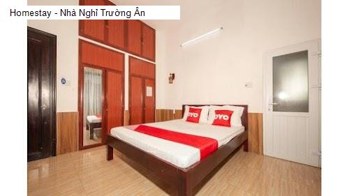 Homestay - Nhà Nghỉ Trường Ân