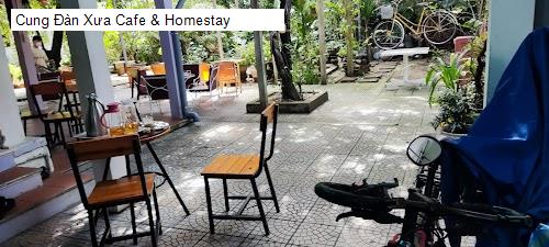 Cung Đàn Xưa Cafe & Homestay